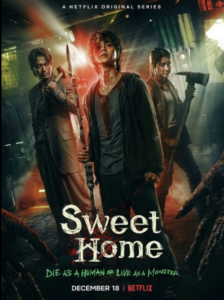 Sweet Home horror thriller.