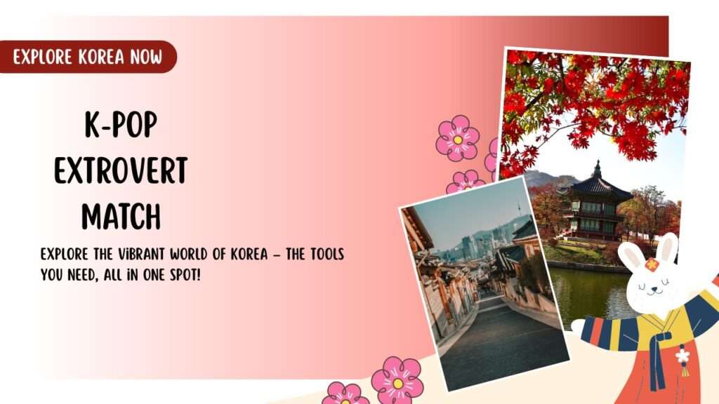 K-pop Extrovert Match