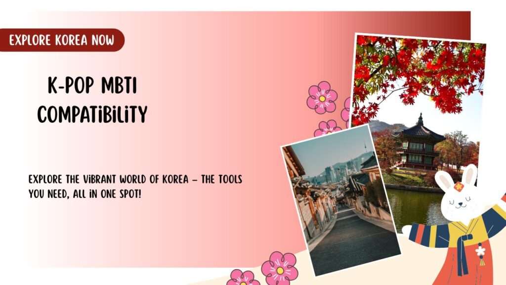 K-pop MBTI Compatibility
