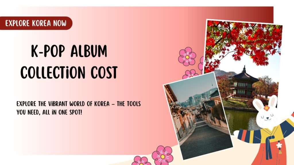 K-pop Album Collection Cost