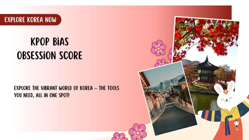 Kpop Bias Obsession Score