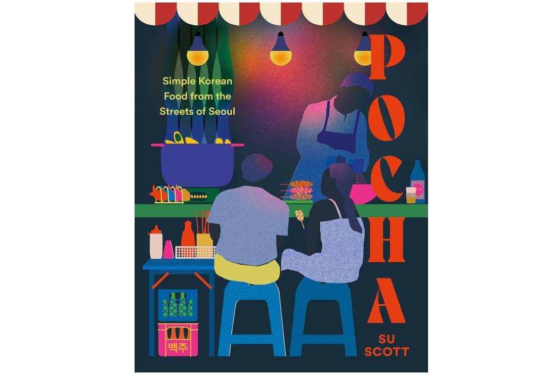 Pocha: Simple Korean Food from the Streets of Seoul 