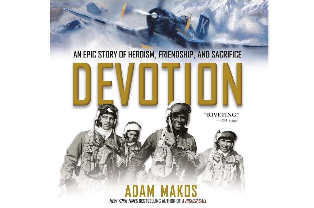 Devotion: An Epic Story of Heroism, Friendship, and Sacrifice 